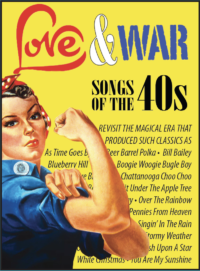 Love & War: Songs of the 40s