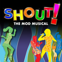 Shout! The Mod Musical