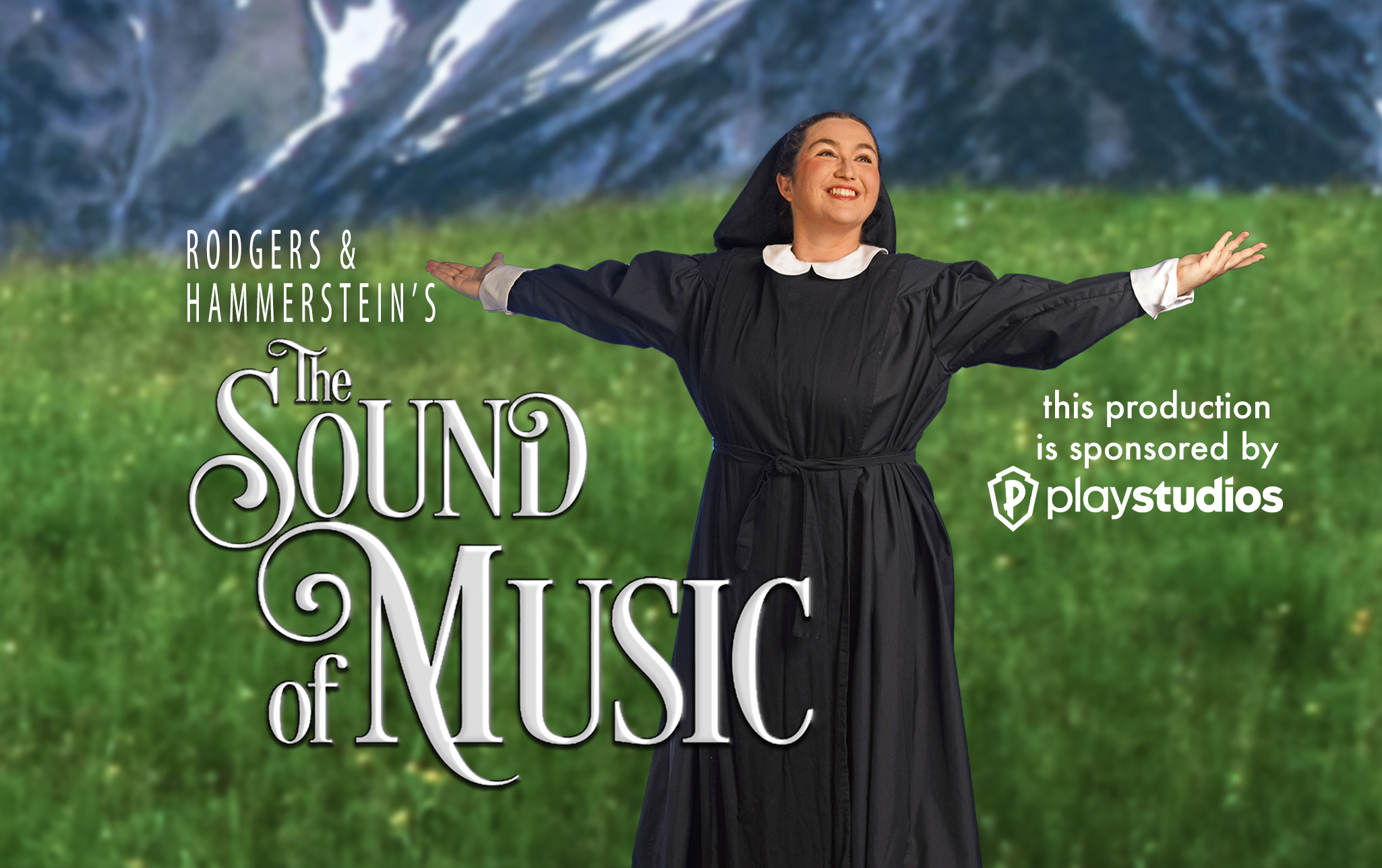 The Sound of Music, sponsored by playSTUDIOS