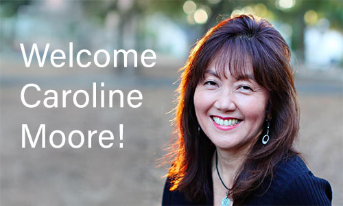 Welcome Caroline Moore