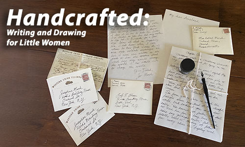 Handcrafted: writing and drawing for Little Women