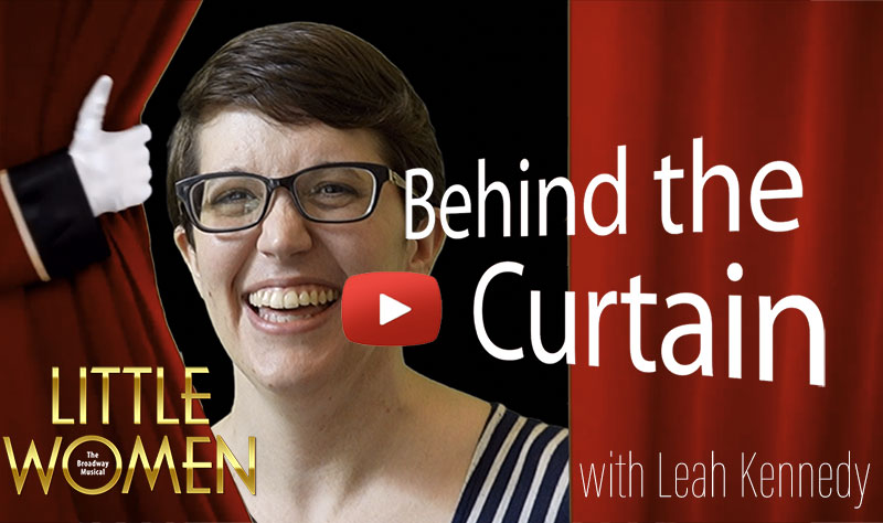 Behind the Curtain with Leah Kennedy