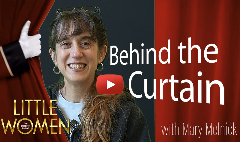Behind the Curtain with Mary Melnick